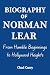 BIOGRAPHY OF NORMAN LEAR by Chad Casey
