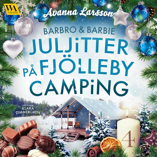 Juljitter på Fjölleby camping 4 (Juljitter på Fjölleby camping #4)
