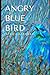 Angry Blue Bird: Short Stories
