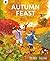 Autumn Feast by Sean Taylor