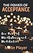 The Power Of Acceptance: Tr...