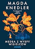 Medea z Wyspy Wisielców