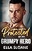 Protected By My Grumpy Hero (Breaking The Rules #1)