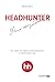 HeadHunter. Успех неизбежен. Как стартап стал лидером онлайн-рекрутмента и изменил рынок труда (Russian Edition)