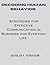 DECODING HUMAN BEHAVIOR: Strategies for Effective Communication in Business and Everyday Life