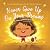 Never Give Up On Your Dreams: English-French edition (Ne renonce jamais à tes rêves: Édition anglais-français) (The Unconditional Love Series (English-French))