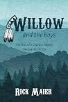 Willow and the Bo...