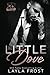 Little Dove by Layla Frost