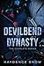The Complete Devilbend Dynasty Series