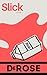 Slick