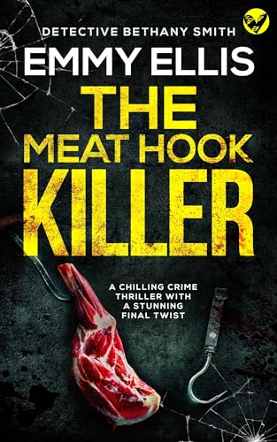 The Meat Hook Killer (DI Bethany Smith, #8)