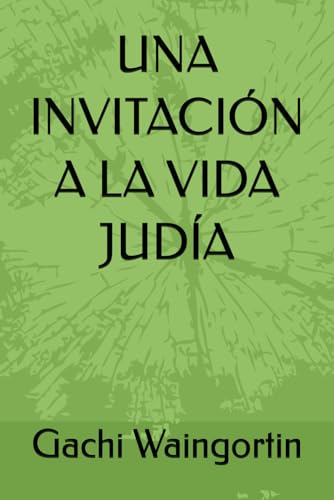 Una invitación a la vida judía (Paperback)