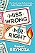 Miss Wrong and Mr Right by Robert Bryndza