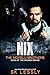 Nix: The Morelli Brothers: Sons of the Wicked series