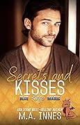 Secrets and Kisses