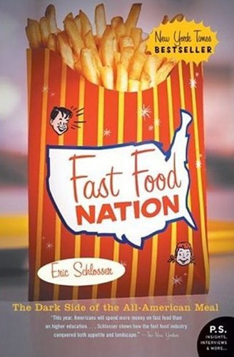 Fast Food Nation By Schlosser, Eric