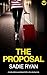 The Proposal by Sadie Ryan