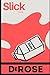 Slick