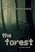 The Forest: Crime and corru...