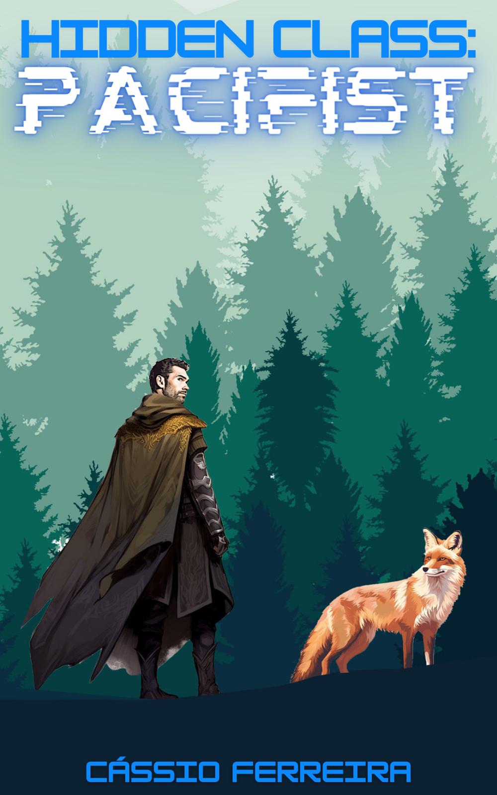 The Green Woods (Hidden Class: Pacifist #1)