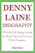 DENNY LAINE BIOGRAPHY: A Ro...