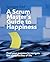A Scrum Master's Guide to H...