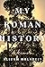 My Roman History: A Memoir