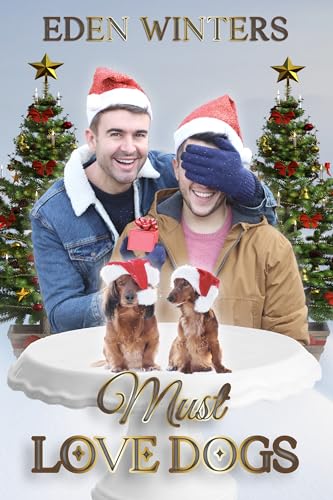 Must Love Dogs (Kindle Edition)