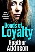 Bonds of Loyalty