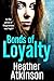 Bonds of Loyalty (Blagger's...