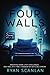 Four Walls by Ryan Scanlan Four Walls by Ryan Scanlan