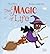 THE MAGIC OF LIFE