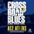 Crossroad Blues (Nick Travers #1)