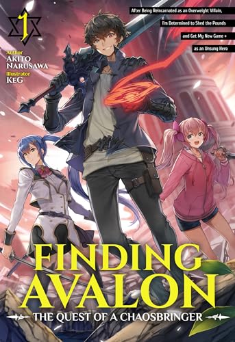 Finding Avalon: The Quest of a Chaosbringer Volume 1 (Kindle Edition)