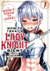 How to Treat a Lady Knight Right Vol. 1 by Kengo Matsumoto