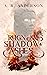 Reign of Shadow and Ashes