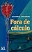 Fora de Cálculo