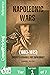 Napoleonic Wars (1803-1815) Europe's Struggle for Supremacy by Daniel Patel