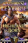 Highland Born (Highland Legion, #1)