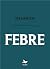 Febre by PH Santos