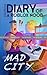 Unofficial Diary of a Roblox Noob: Mad City (Book 3)