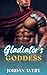 Gladiator’s Goddess