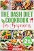 The DASH Diet Cookbook for ...
