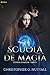 Scuola di magia (Italian Edition)