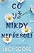 Co už nikdy nepřebolí (Co už nikdy nepřebolí, #1)
