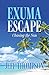 Exuma Escape: Chasing the Sun (The Ian Marshall Series Book 2)