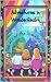 Adventures in WonderRealm by Crystal Couch Adventures in WonderRealm by Crystal Couch