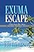 Exuma Escape: Chasing the Sun