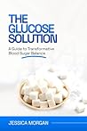 The Glucose Solut...