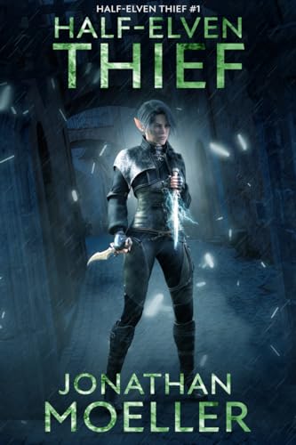 Half-Elven Thief (Kindle Edition)